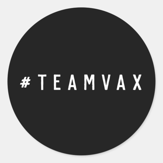 Team Vax | Pro Vaccin Black Covid-19 vaccinatie Ronde Sticker (Voorkant)