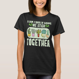 Team Vierde graad We steken samen Cactus-leraar T-shirt