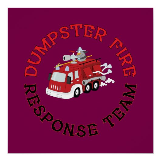 Team voor het blussen van vuilcontainers perfect poster (Voorkant)