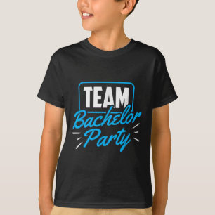 Team vrijgezellenfeest bruid bruidegom _1 t-shirt