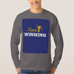 Team Winnen: De Kracht van Collectief Succes T-shirt
