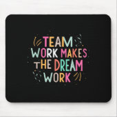 Team Work Makes The Dream Work, Motivational Srts  Muismat (Voorkant)