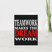 Team Work Makes The Dream Work Teamwork Motivation Kaart (Voorkant)