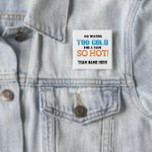 Team Zo Hot Vierkante Button 5,1 Cm (In situ)