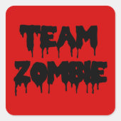 Team Zombie Vierkante Sticker (Voorkant)