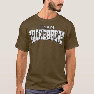 Team Zuckerberg Supporter T-shirt