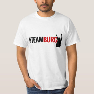 #TEAMBURG T-SHIRT