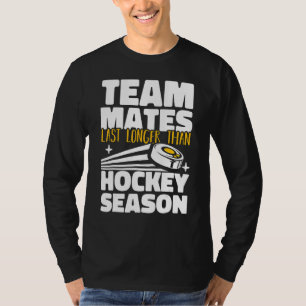 Teamgenoten duren langer dan de hockeyseizoen veld t-shirt