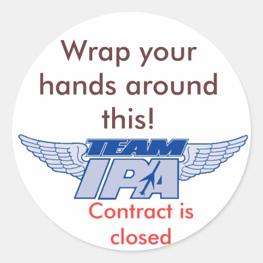 teamipa, wikkel je handen rond dit!, Contract... Ronde Sticker (Voorkant)