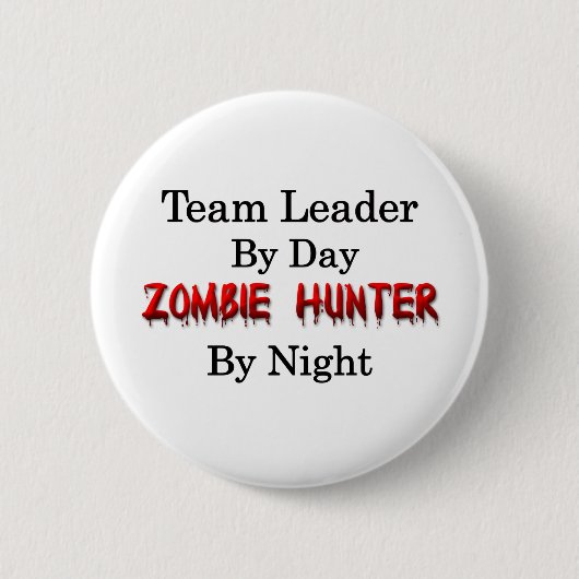 Teamleider/Zombie Hunter Ronde Button 5,7 Cm (Voorkant)