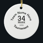 Teamnaam hier voeg naam toernooi jaar tekst toe keramisch ornament<br><div class="desc">ontwerp</div>