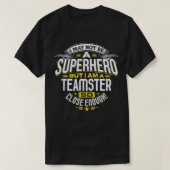 Teamster Idea Professional Superheld Teamsters T-shirt (Design voorkant)
