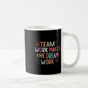 Teamwerk laat de droom werkelijkheid worden, Motiv Koffiemok
