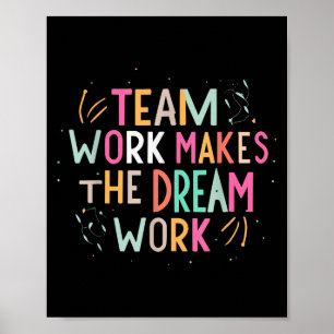 Teamwerk laat de droom werkelijkheid worden, Motiv Poster