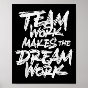 Teamwerk laat de droom werkelijkheid worden _ Team Poster