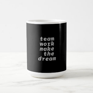 Teamwerk maakt het droom Collectie Koffiemok