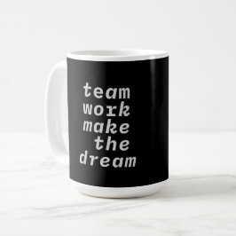 Teamwerk maakt het droom Collectie Koffiemok
