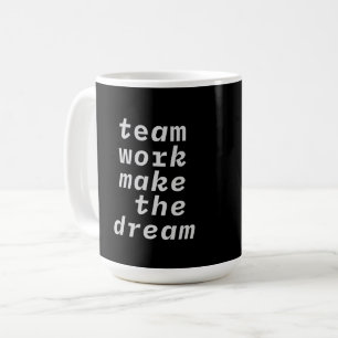 Teamwerk maakt het droom Collectie Koffiemok
