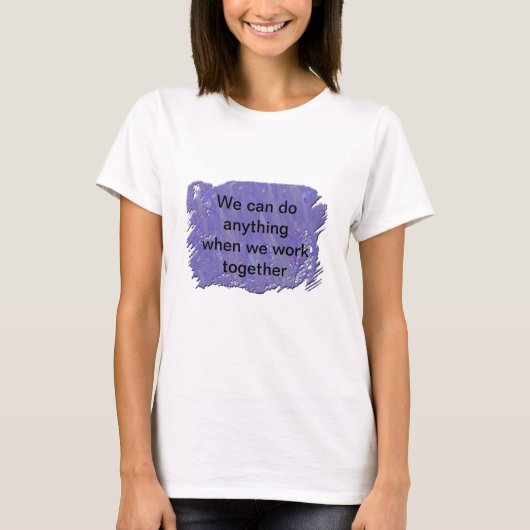 Teamwerk Motivatie Zakelijke Samenwerking Werkneme T-shirt (Voorkant)