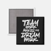 Teamwerk zorgt ervoor dat de droom werkelijkheid w magneet (Voorkant / Achterkant)