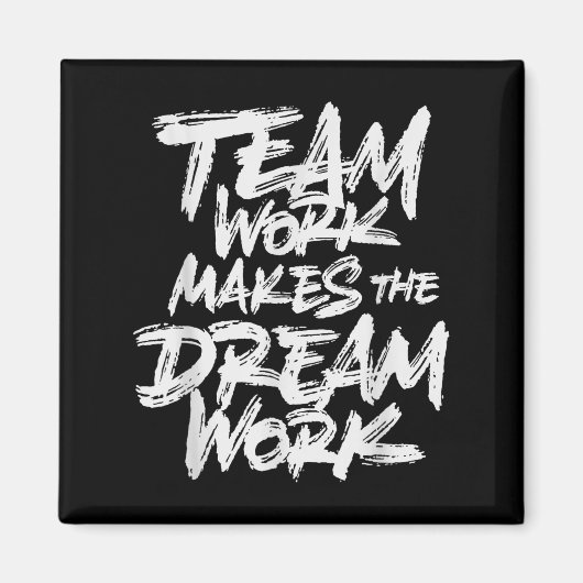 Teamwerk zorgt ervoor dat de droom werkelijkheid w magneet (Voorkant)