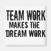 Teamwerk zorgt ervoor dat de droom werkt magneet (Voorkant)