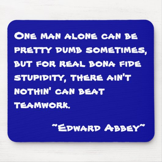 Teamwork-Edward Abbey- Muismat (Voorkant)