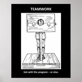 teamwork-get-with-the-programme-or-else poster