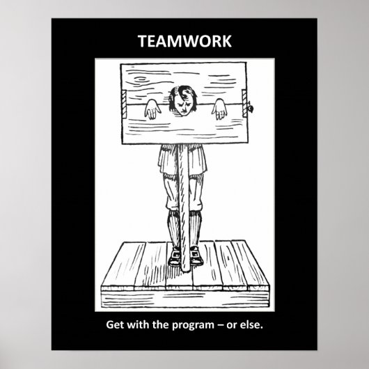 teamwork-get-with-the-programme-or-else poster (Voorkant)