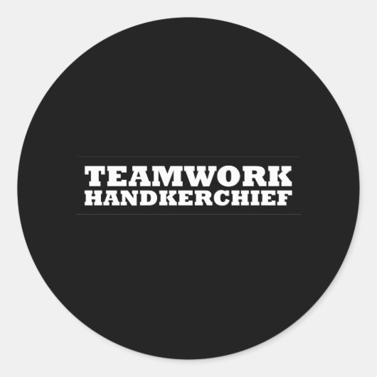 Teamwork Handkerchief Ronde Sticker (Voorkant)