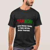 Teamwork Humor T-shirt (Voorkant)