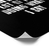 Teamwork Is A Lot Of People Doing What I Say Motiv Poster (Hoek)