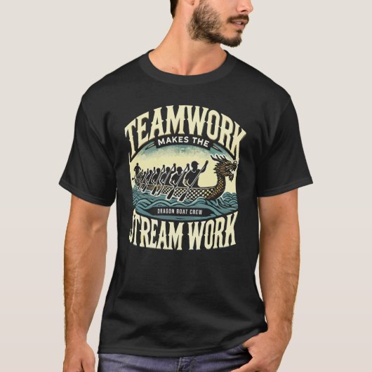Teamwork maakt de stream werk, Dragon Boat Racing T-shirt (Voorkant)