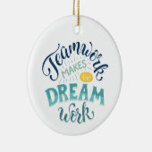 Teamwork maakt het droomwerk keramisch ornament (Rechts)