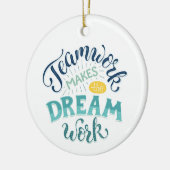 Teamwork maakt het droomwerk keramisch ornament (Links)