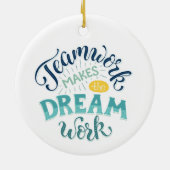 Teamwork maakt het droomwerk keramisch ornament (Achterkant)