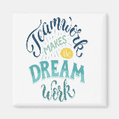 Teamwork maakt het droomwerk magneet (Voorkant)