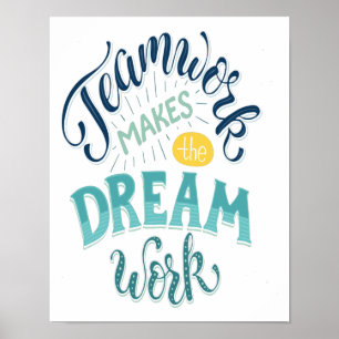 Teamwork maakt het droomwerk poster