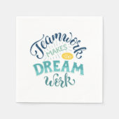 Teamwork maakt het droomwerk servet (Voorkant)