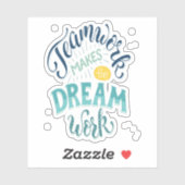 Teamwork maakt het droomwerk sticker (Vel)