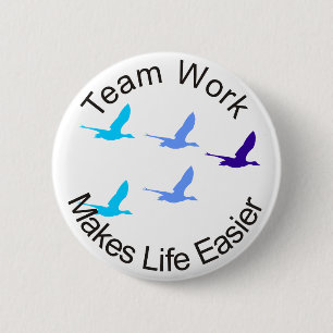 Teamwork maakt het leven makkelijker ronde button 5,7 cm
