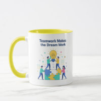 Teamwork Makes the Dream Work Mok