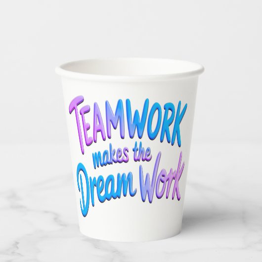Teamwork makes the Dream Work Papieren Bekers (Voorkant)