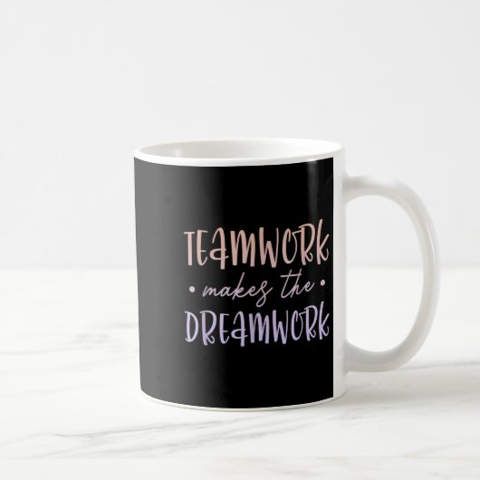 Teamwork Makes The Dreamwork Employee Team Motivat Koffiemok (Rechts)