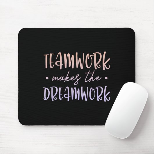 Teamwork Makes The Dreamwork Employee Team Motivat Muismat (Met muis)