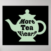 Teapot, nog meer thee Vicar? - Bleek groen en zwar Poster (Voorkant)