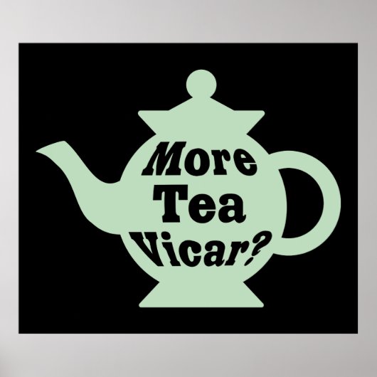 Teapot, nog meer thee Vicar? - Bleek groen en zwar Poster (Voorkant)