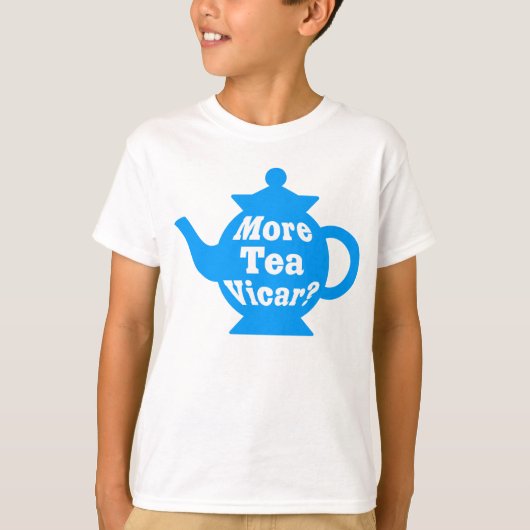 Teapot, nog meer thee Vicar? - Mid Blue en White T-shirt (Voorkant)