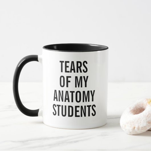 Tears of My Anatomy Students Mug Funny Doctor Gift Mok (Met donut)
