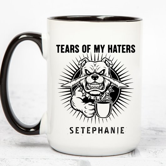 Tears Of My Haters Mug, Funny Bulldog Mug, Haters  Mok